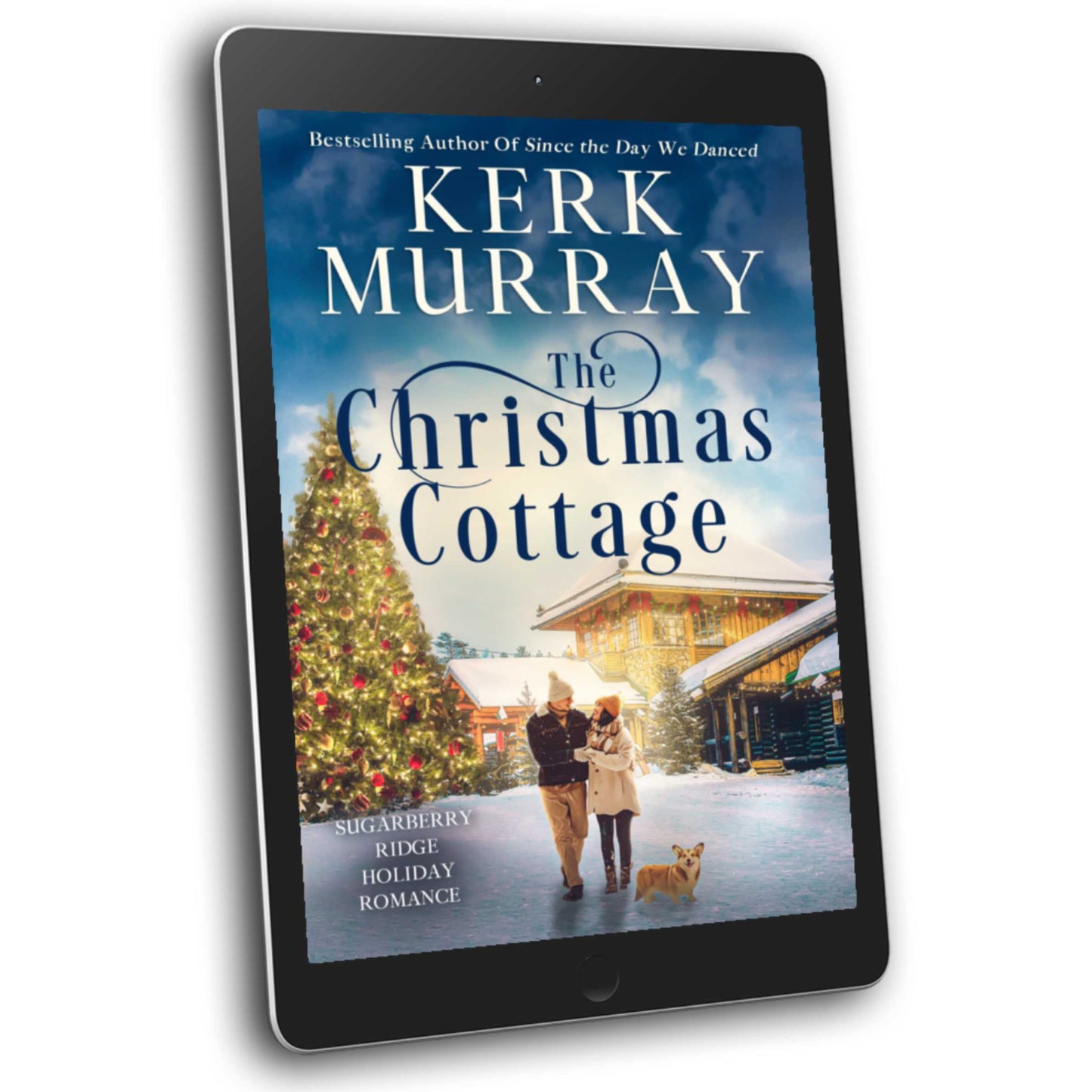 The Christmas Cottage: Sugarberry Ridge Holiday Romance Book 6 (PRE-ORDER)