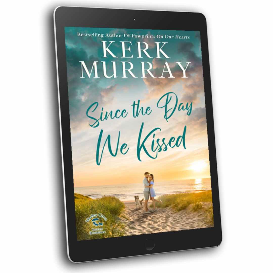 Since the Day We Kissed (Hadley Cove Sweet Romance: Book 3)