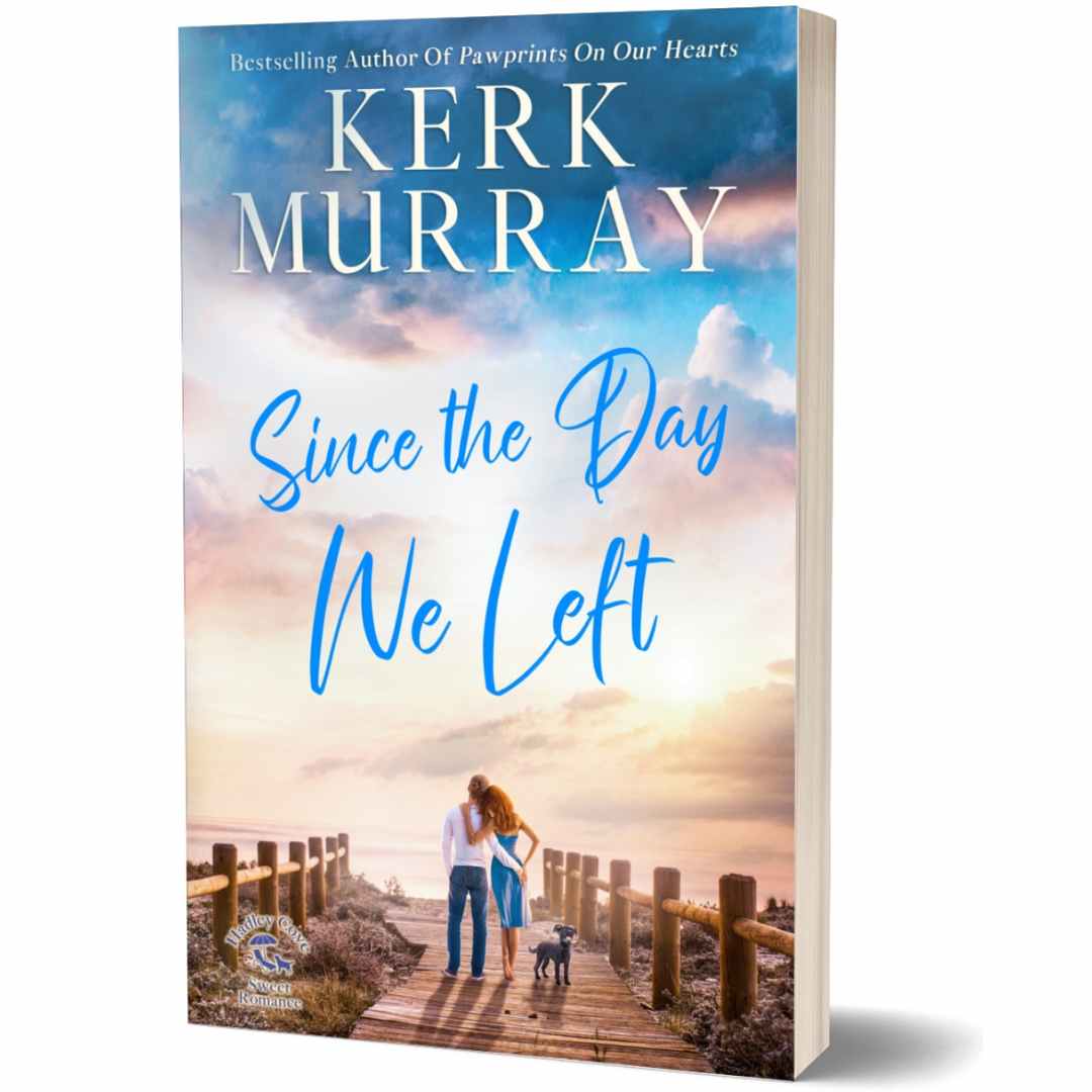 Since the Day We Left (Hadley Cove Sweet Romance: Book 5)