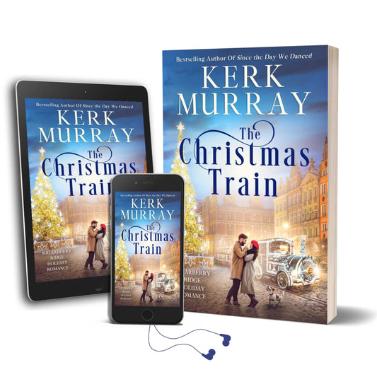The Christmas Train: Sugarberry Ridge Holiday Romance Book 5 (PRE-ORDER)