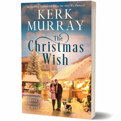 The Christmas Wish: Sugarberry Ridge Holiday Romance: Book 3 (Pre-Order)